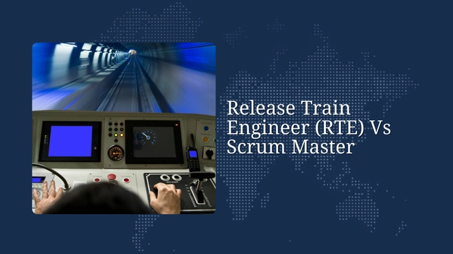 Release Train Engineer (RTE) Vs Scrum Master